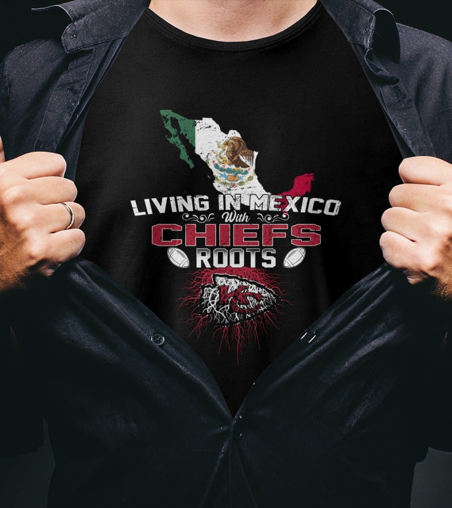 Living In Mexico With Chiefs Roots NFL Map T-Shirt