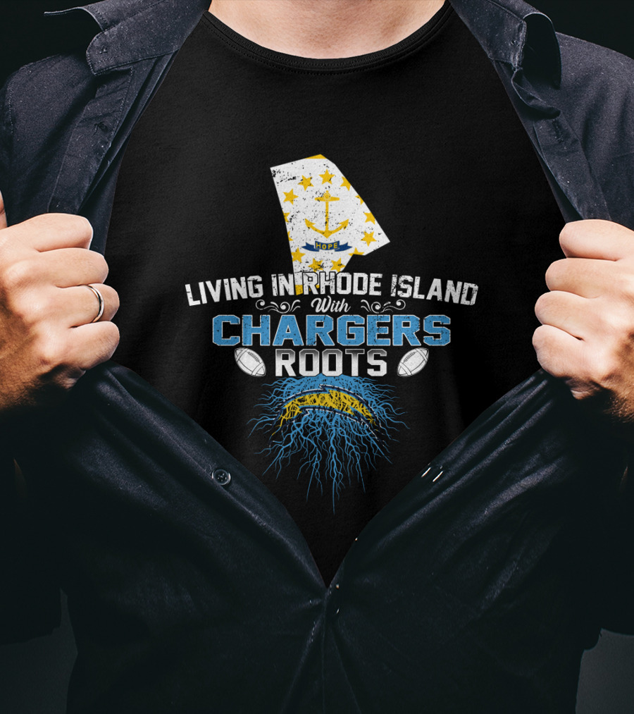 Living In Rhode Island With Chargers Roots Anchor Football T-Shirt