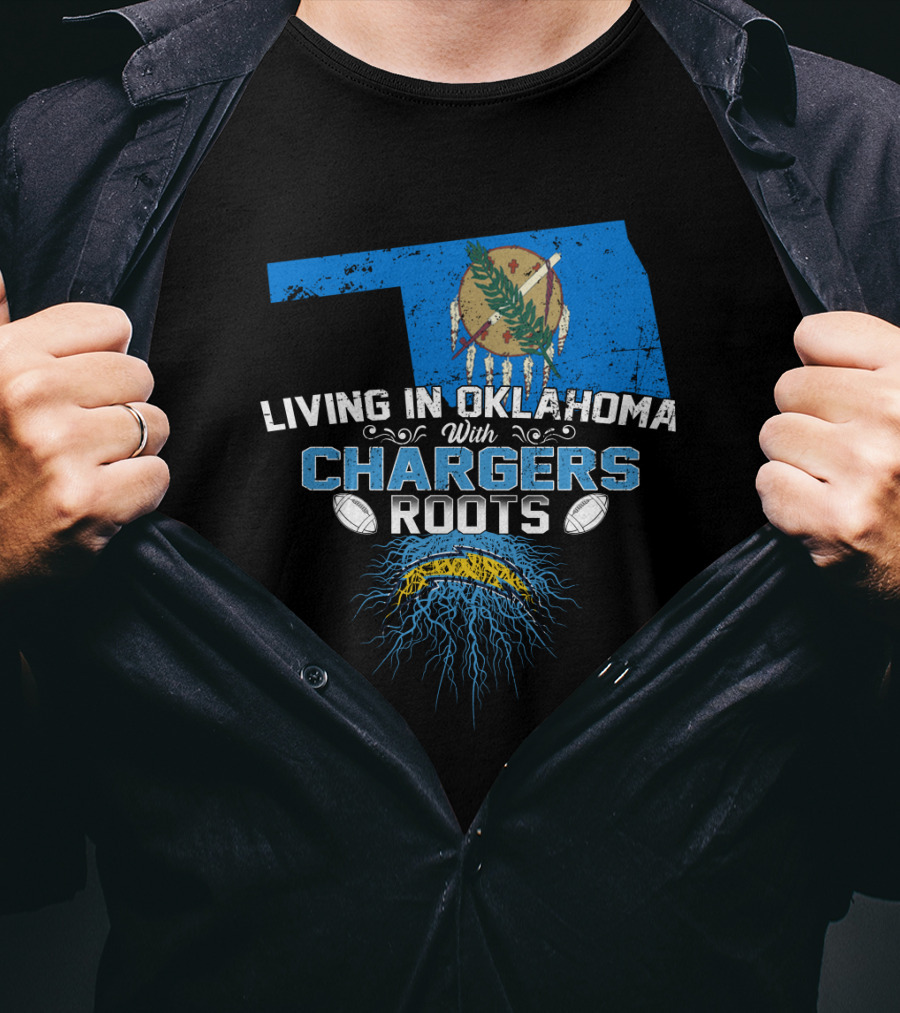 Living In Oklahoma With Chargers Roots Flag And Football Graphics T-Shirt