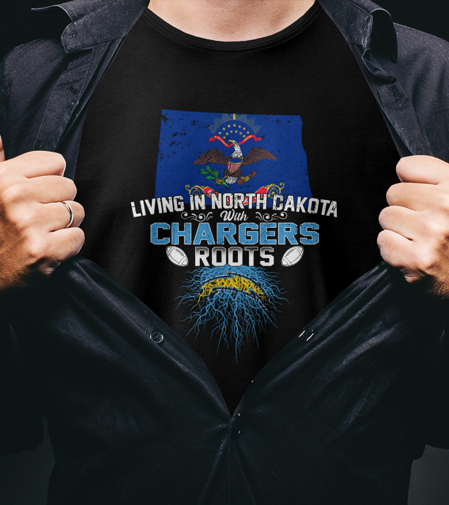 Living In North Dakota With Chargers Roots Flag And Helmet T-Shirt