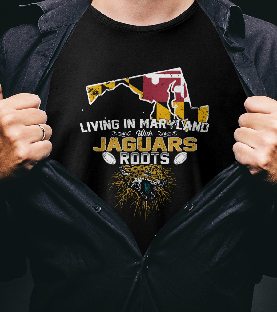 Living In Maryland With Jaguars Roots Maryland Flag And Jaguar Head T-Shirt