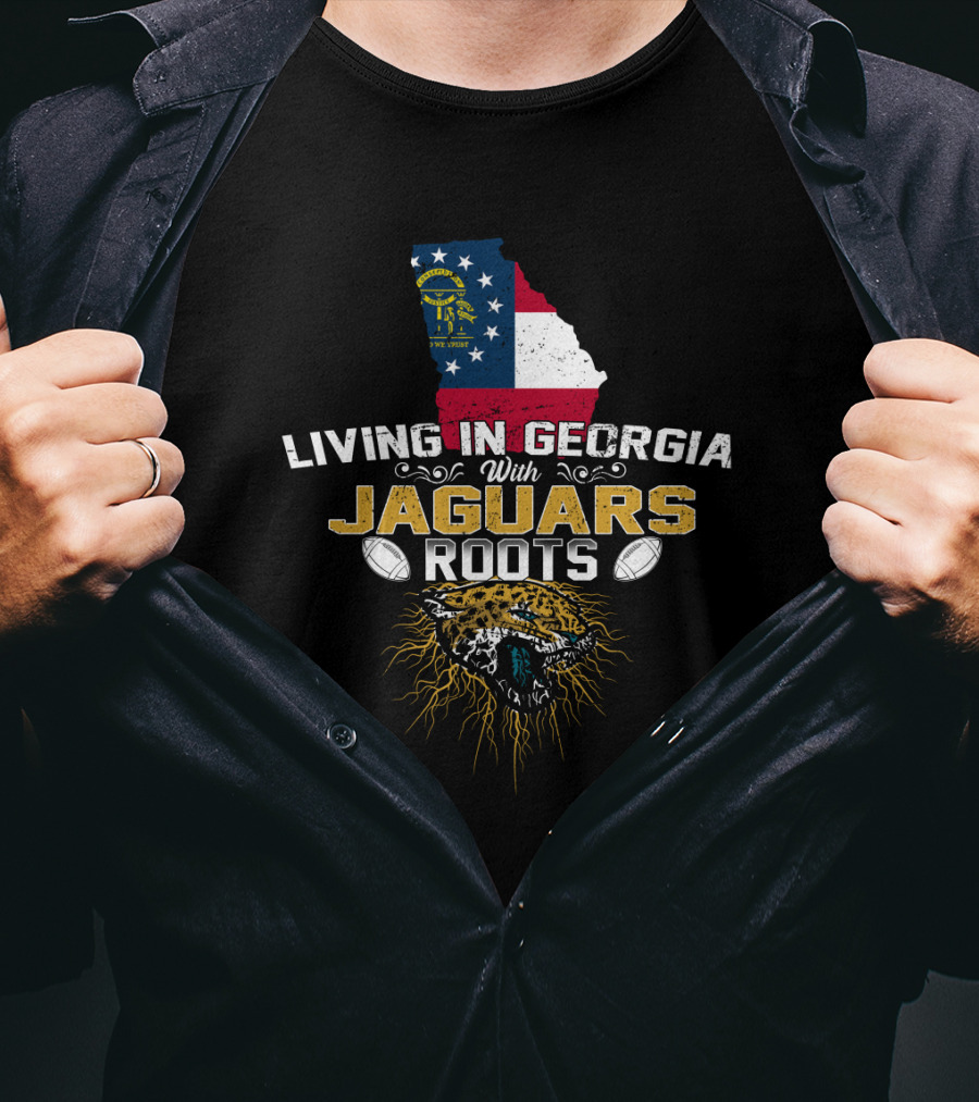 Living In Georgia Proudly With Jaguars Roots T-Shirt
