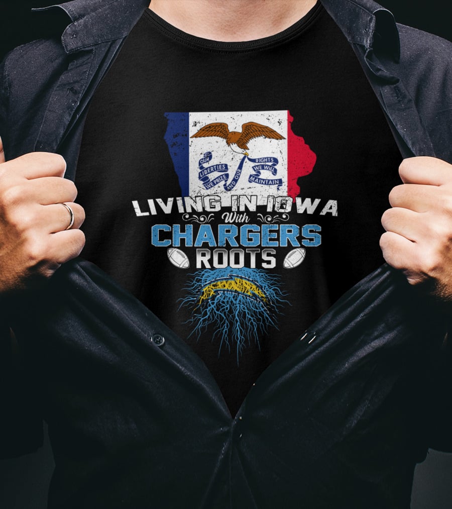 Living In Iowa With Chargers Roots And Iowa Flag And Lightning Football Graphics T-Shirt