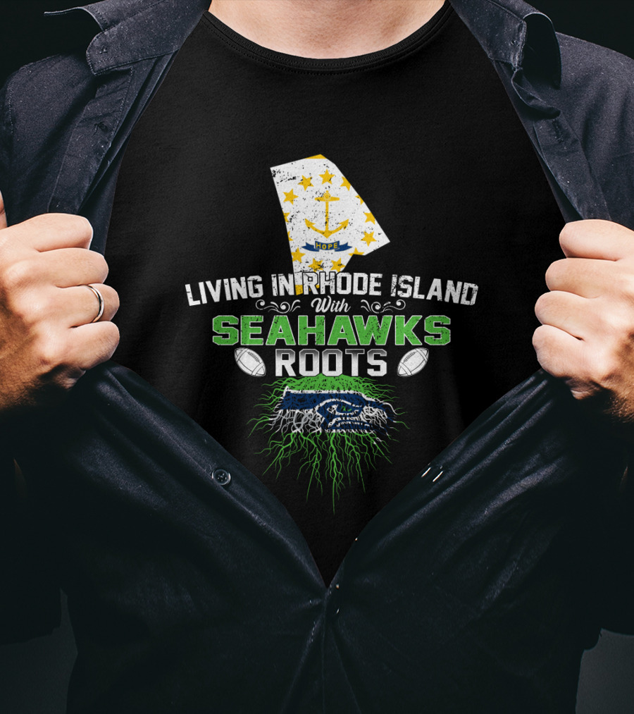 Rhode Island Life With Deep Seahawks Roots T-Shirt