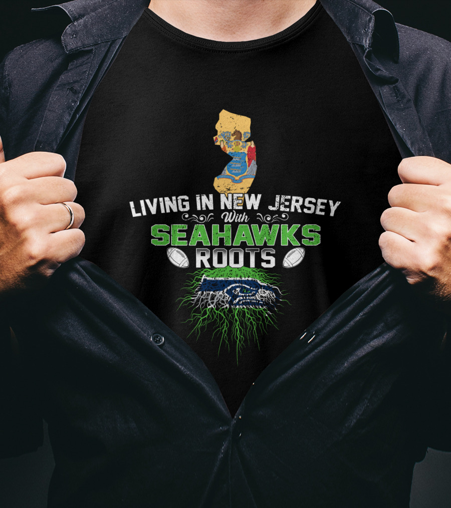 Living In New Jersey With Seahawks Roots Football Fan Pride Map T-Shirt