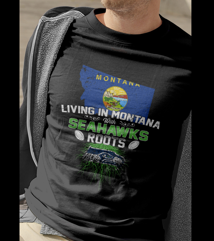 Montana State Pride Merged With Seahawks Roots And Football Heritage T-Shirt