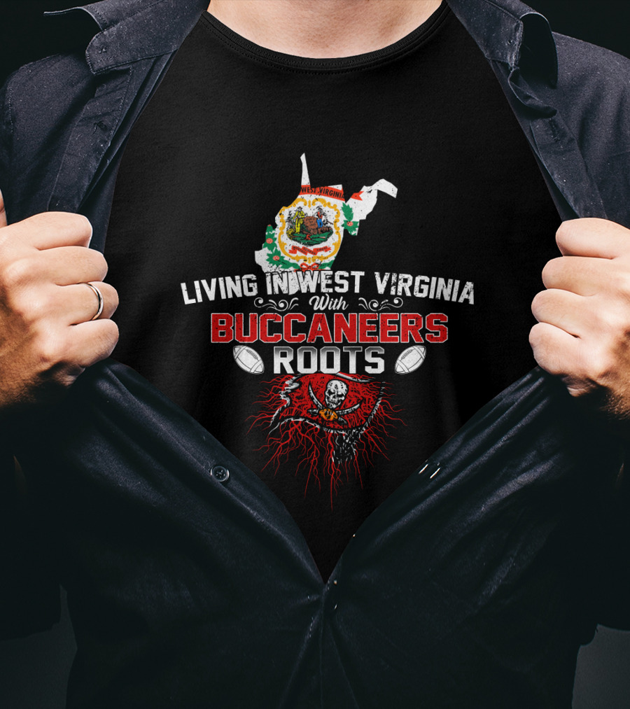 Living In West Virginia With Buccaneers Roots Featuring State Map And Pirate T-Shirt