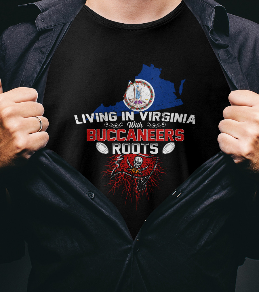 Living In Virginia With Buccaneers Roots Football Pride Virginia Map Pirate Flag T-Shirt