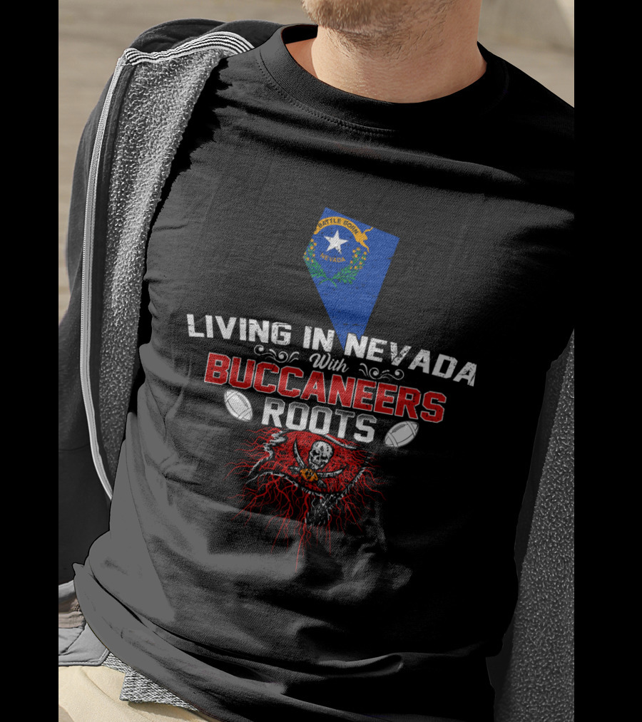 Living In Nevada With Buccaneers Roots Nevada Flag Pirate Skull Football T-Shirt