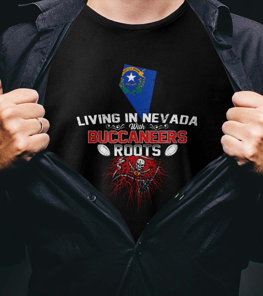 Living In Nevada With Buccaneers Roots Nevada Flag Pirate Skull Football T-Shirt
