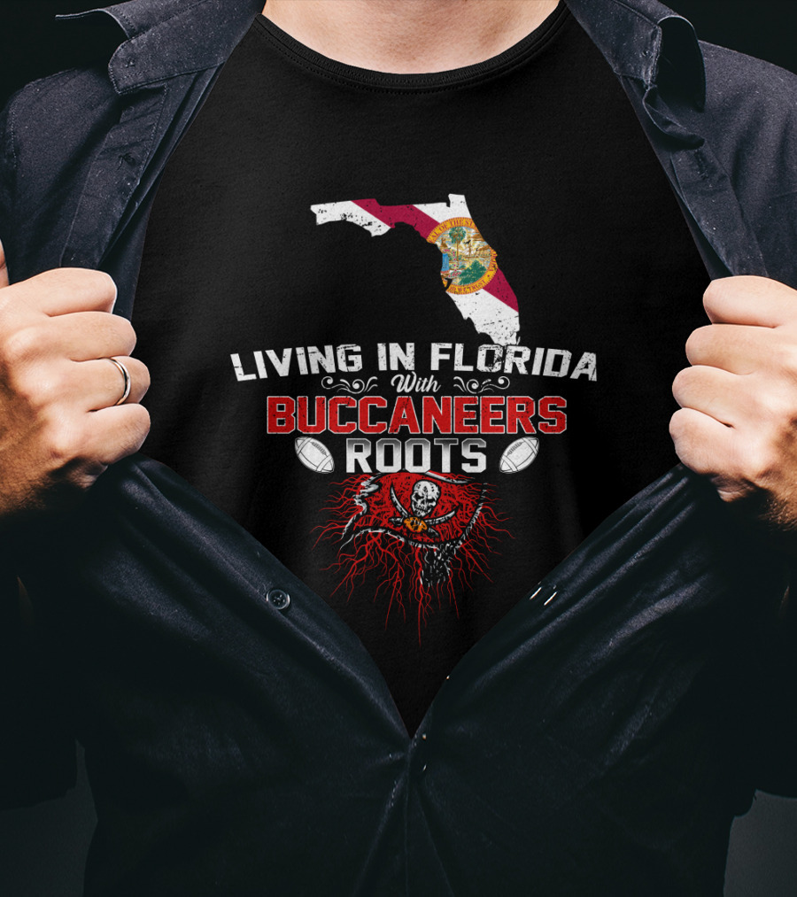 Living In Florida With Buccaneers Roots Football Flag Map Skull Emblem T-Shirt