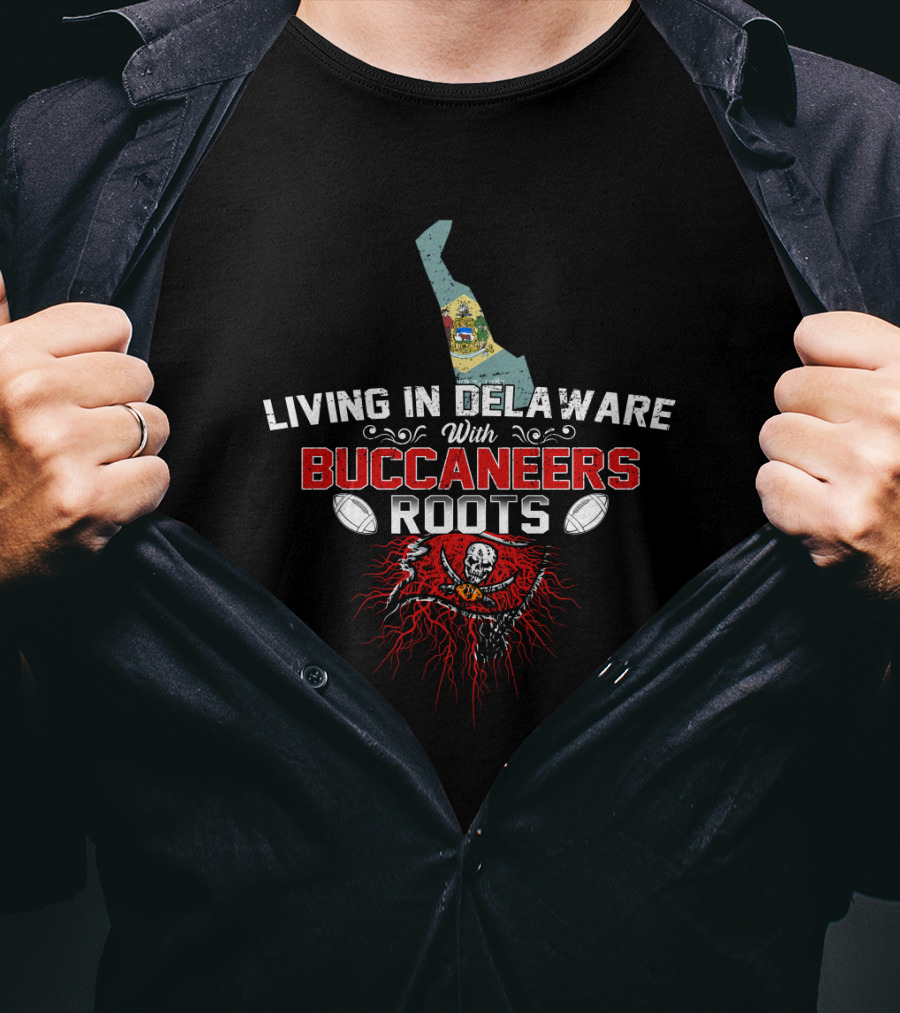 Living In Delaware With Buccaneers Roots Football Skull Emblem T-Shirt