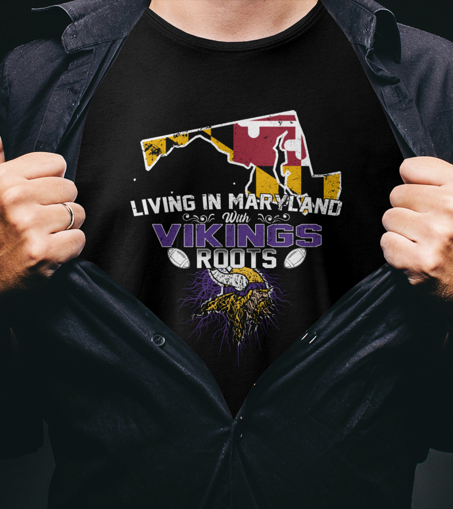 Living In Maryland With Vikings Roots Maryland Flag And Viking Head T-Shirt