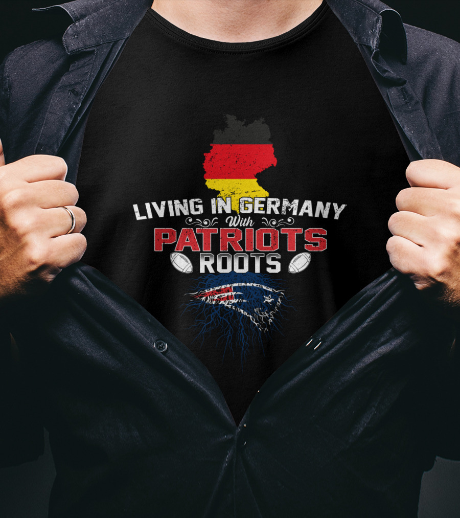 Living In Germany With Patriots Roots NFL Football Team Logo Flag Map T-Shirt