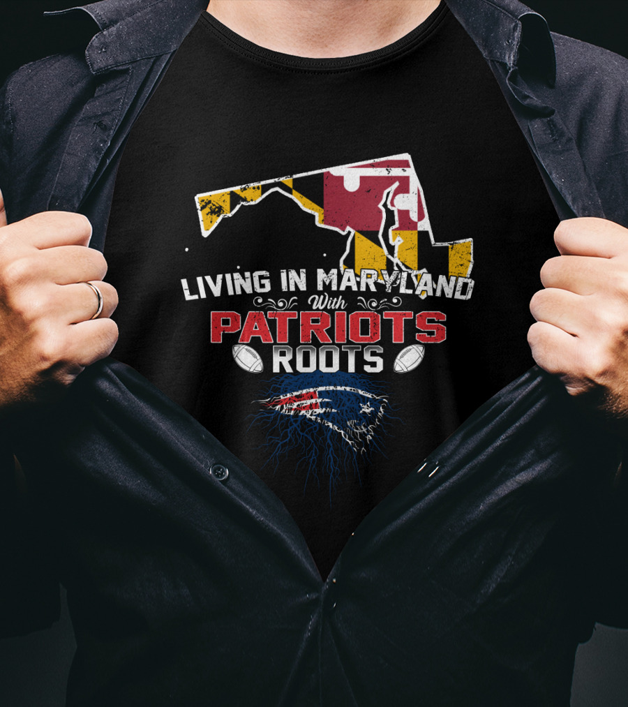 Living In Maryland With Patriots Roots NFL Football Map T-Shirt