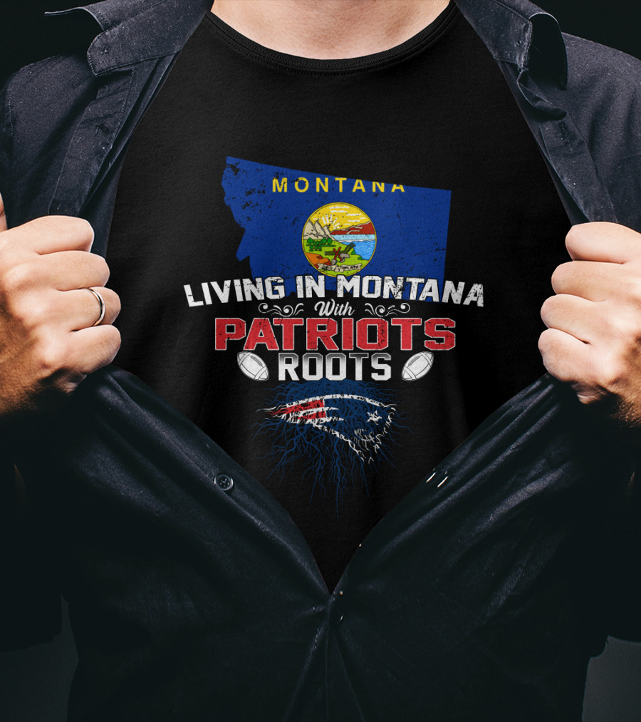 Living In Montana With Patriots Roots New England Football Fan Map T-Shirt