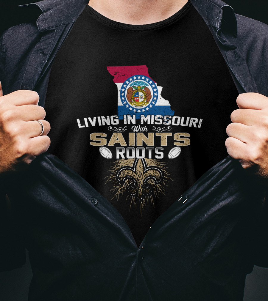 Living In Missouri With Saints Roots Missouri Flag Fleur-de-Lis Football T-Shirt