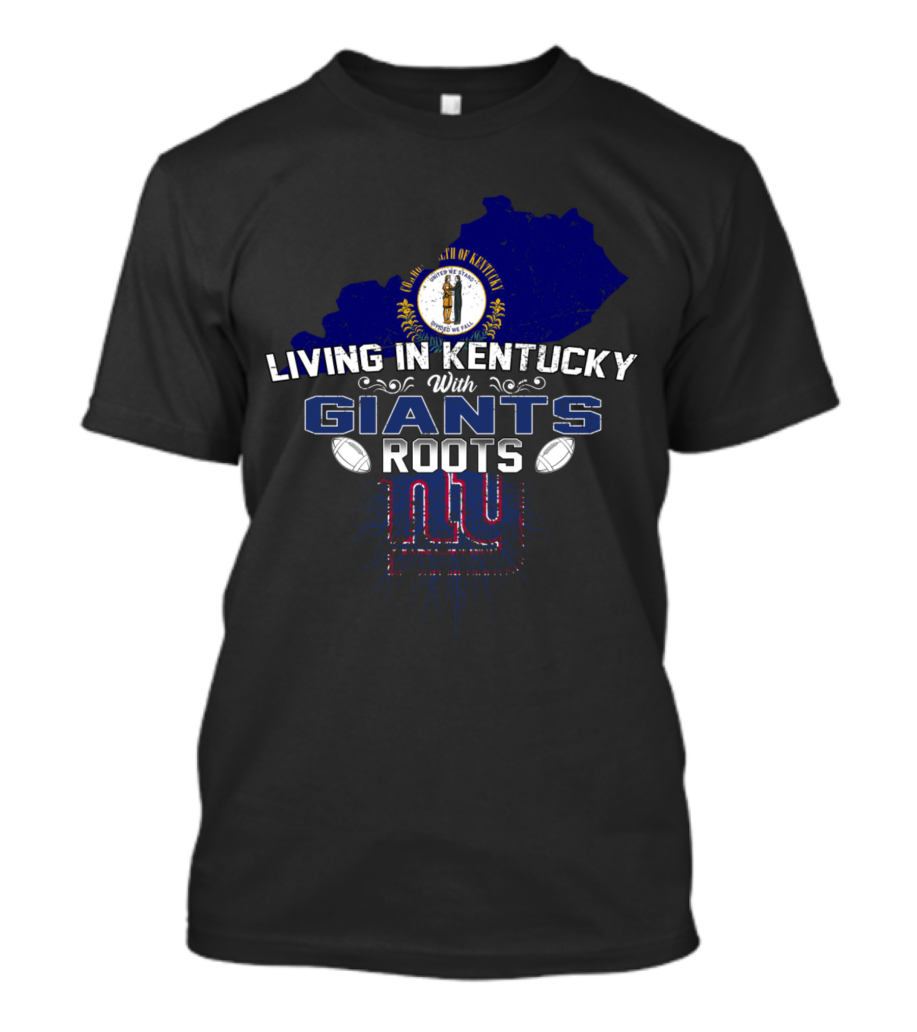 Living In Kentucky With NY Giants Roots Football Heritage T-Shirt