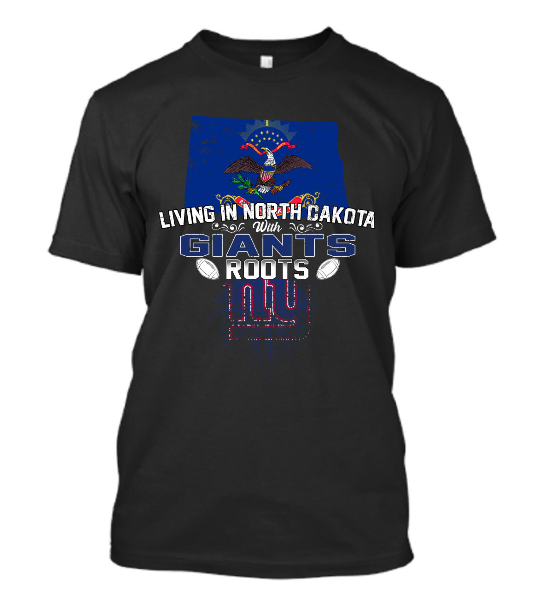 Living In North Dakota With Giants Roots NY Logo Eagle Flag Football Elements T-Shirt