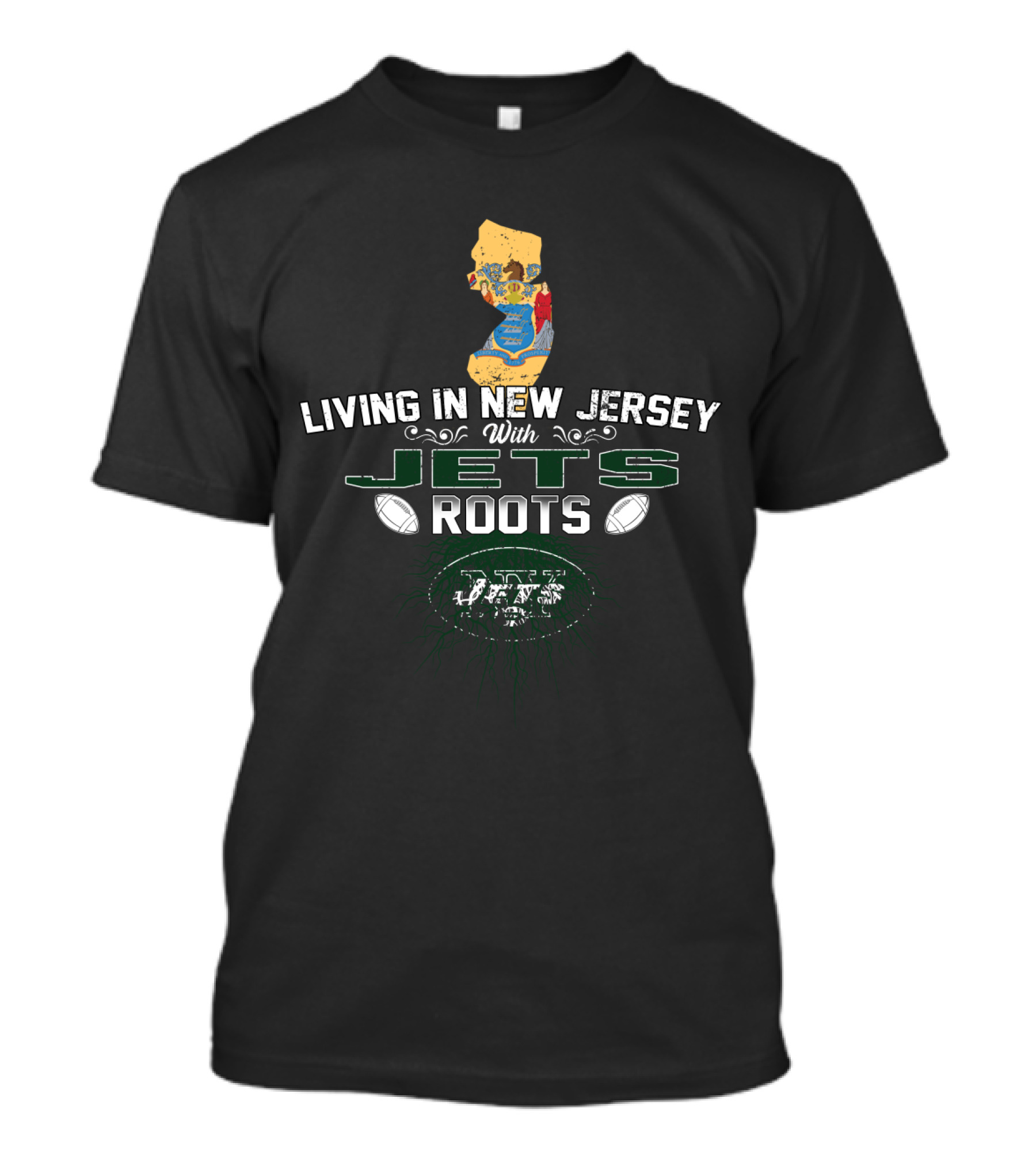 Living In New Jersey With Jets Roots Football State Pride T-Shirt
