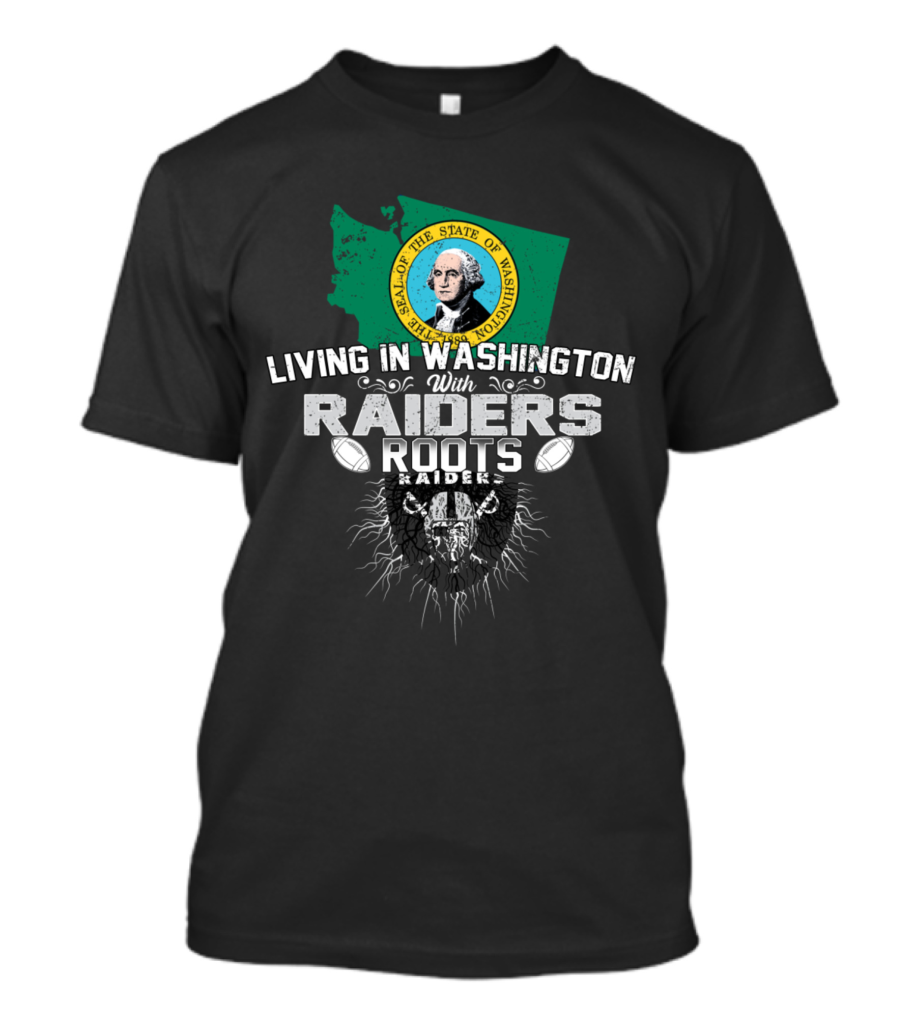 Living In Washington With Raiders Roots T-Shirt