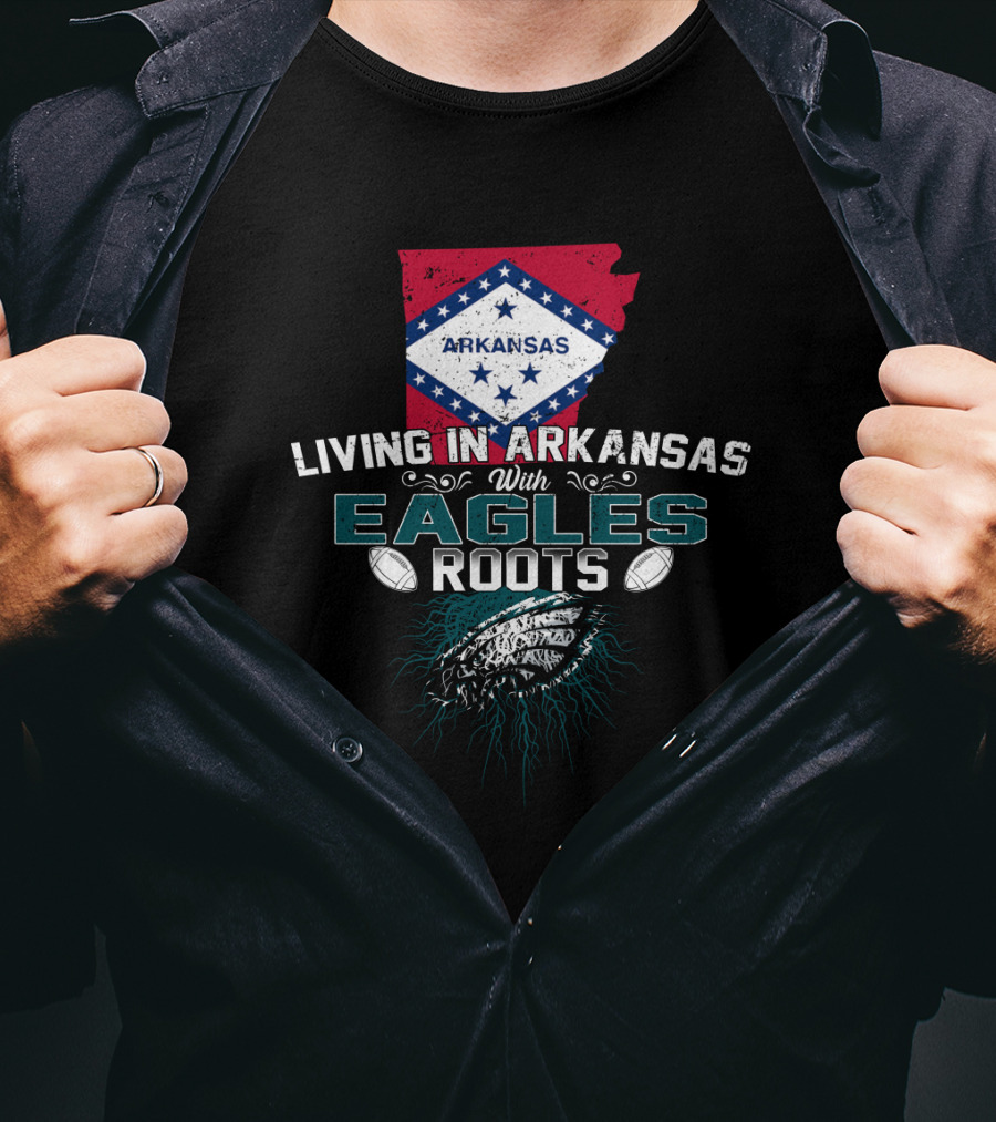 Living In Arkansas With Eagles Roots Arkansas State Flag Football T-Shirt