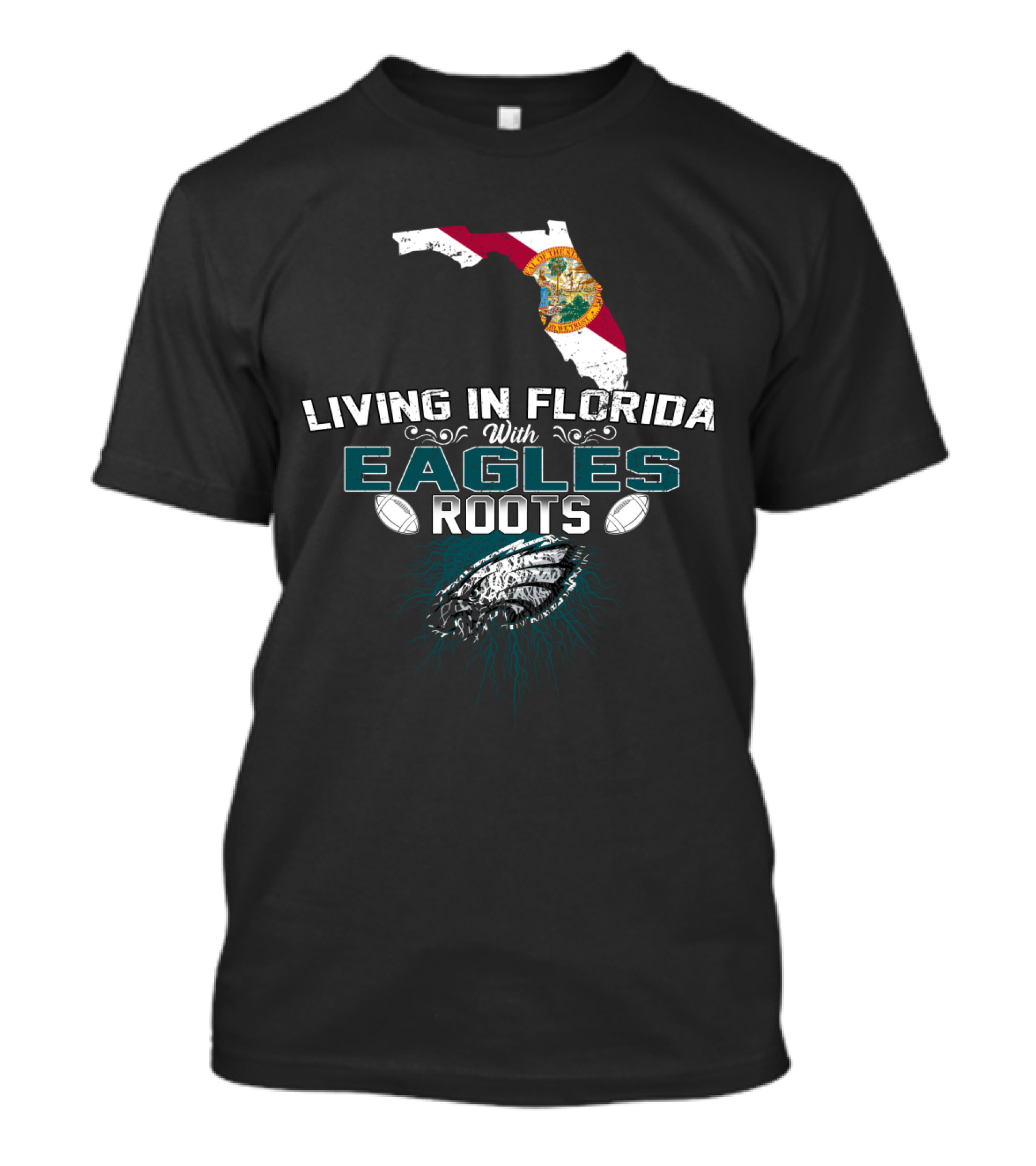 Living In Florida With Eagles Roots Flag And Football T-Shirt