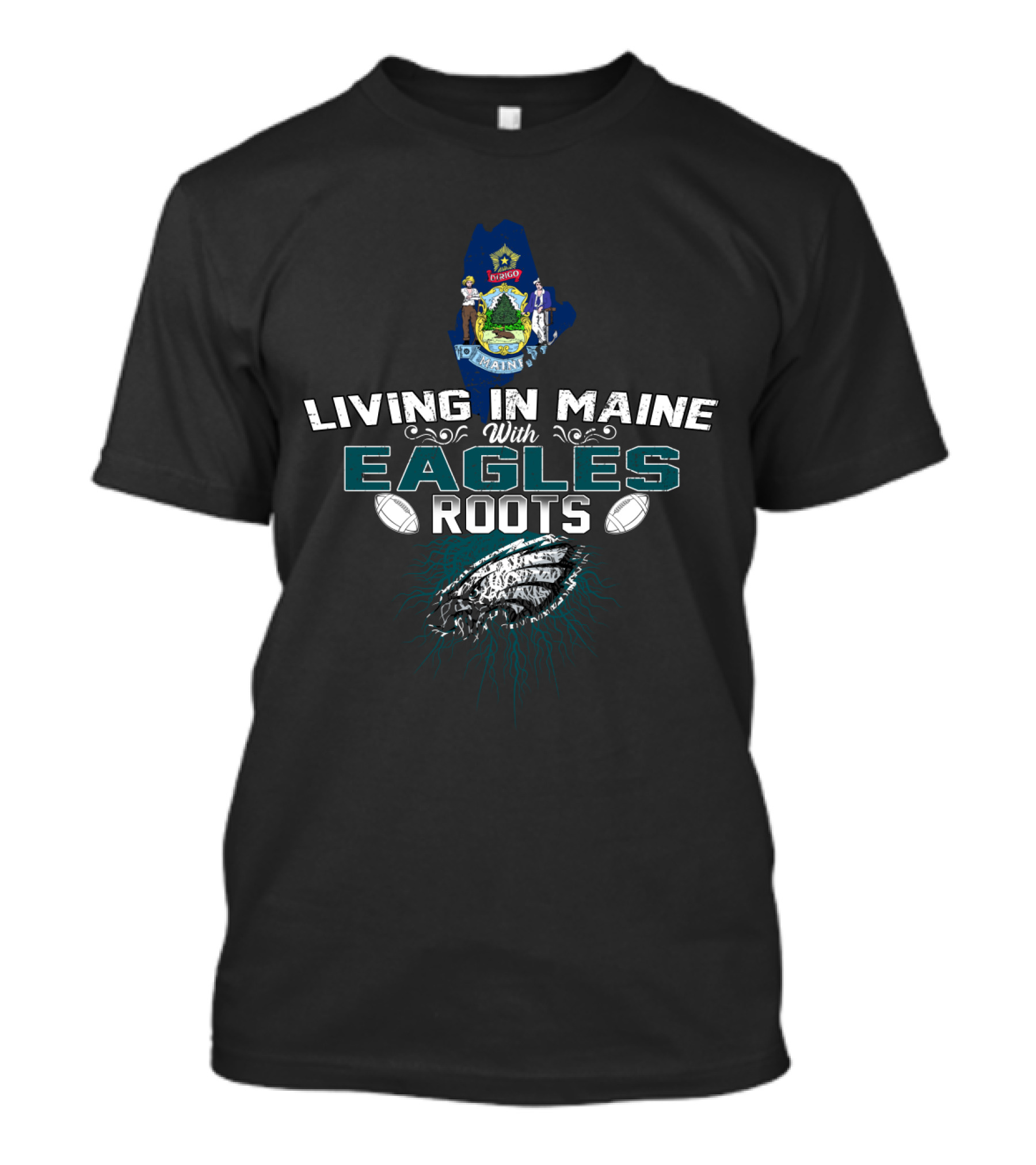 Living In Maine With Philadelphia Eagles Roots Maine State Symbol Football T-Shirt
