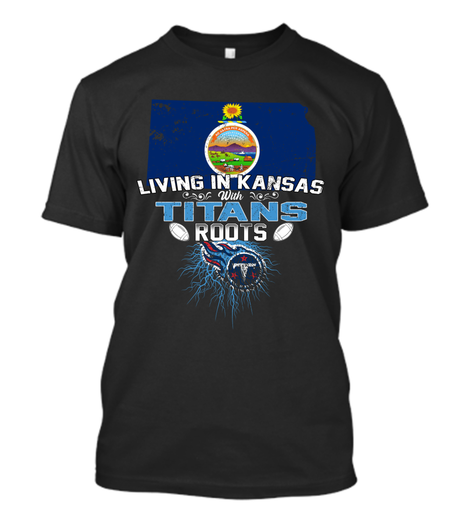 Living In Kansas With Titans Football Roots And Kansas Seal Background T-Shirt