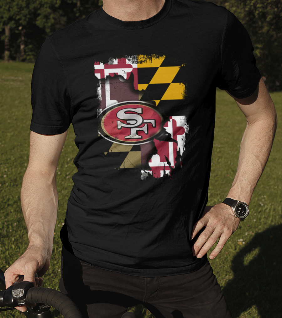Maryland Flag With San Francisco 49ers Logo Together T-Shirt