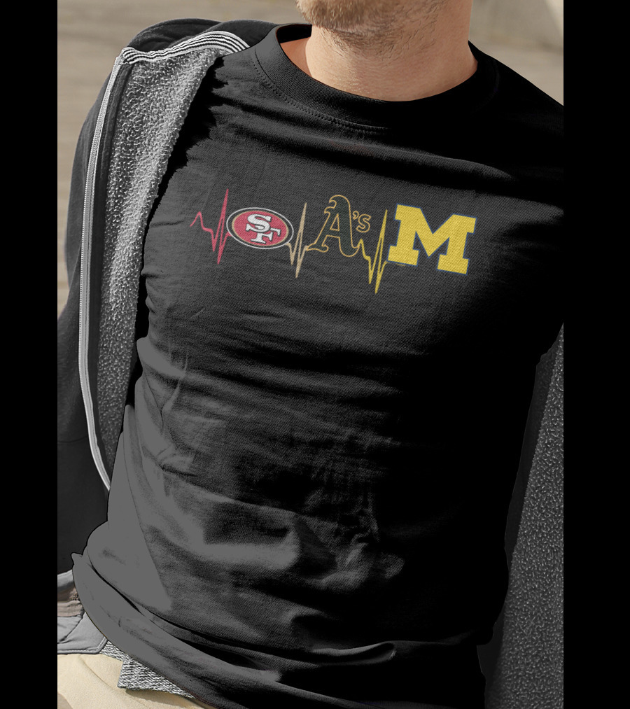 San Francisco 49ers Oakland Athletics Michigan Wolverines Heartbeat T-Shirt