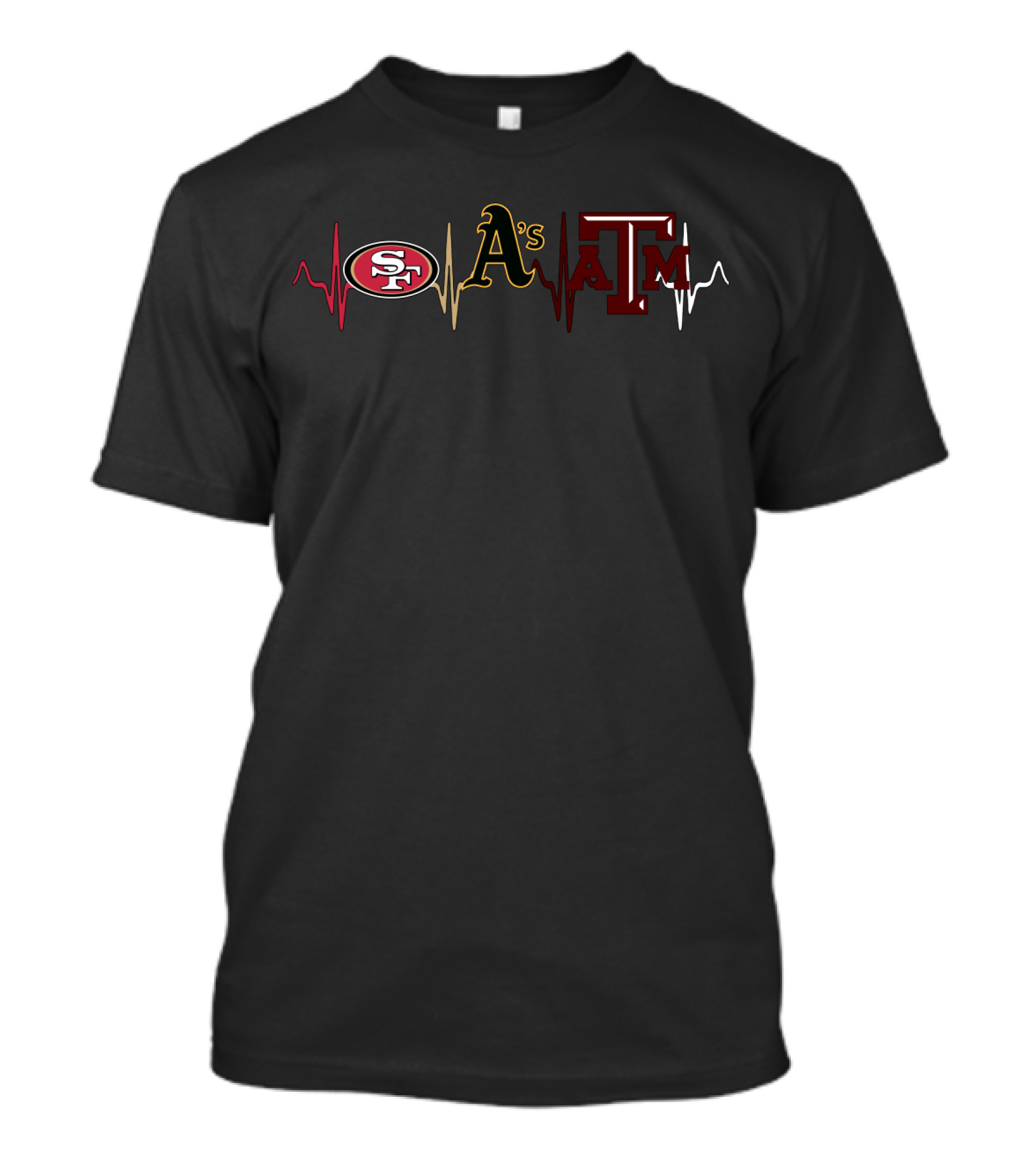 San Francisco 49ers Oakland Athletics Texas A&M Aggies Heartbeat Fan Gear T-Shirt