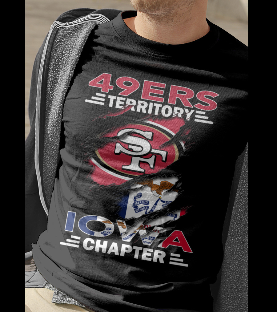 49ers Territory Iowa Chapter SF Logo And State Flag T-Shirt