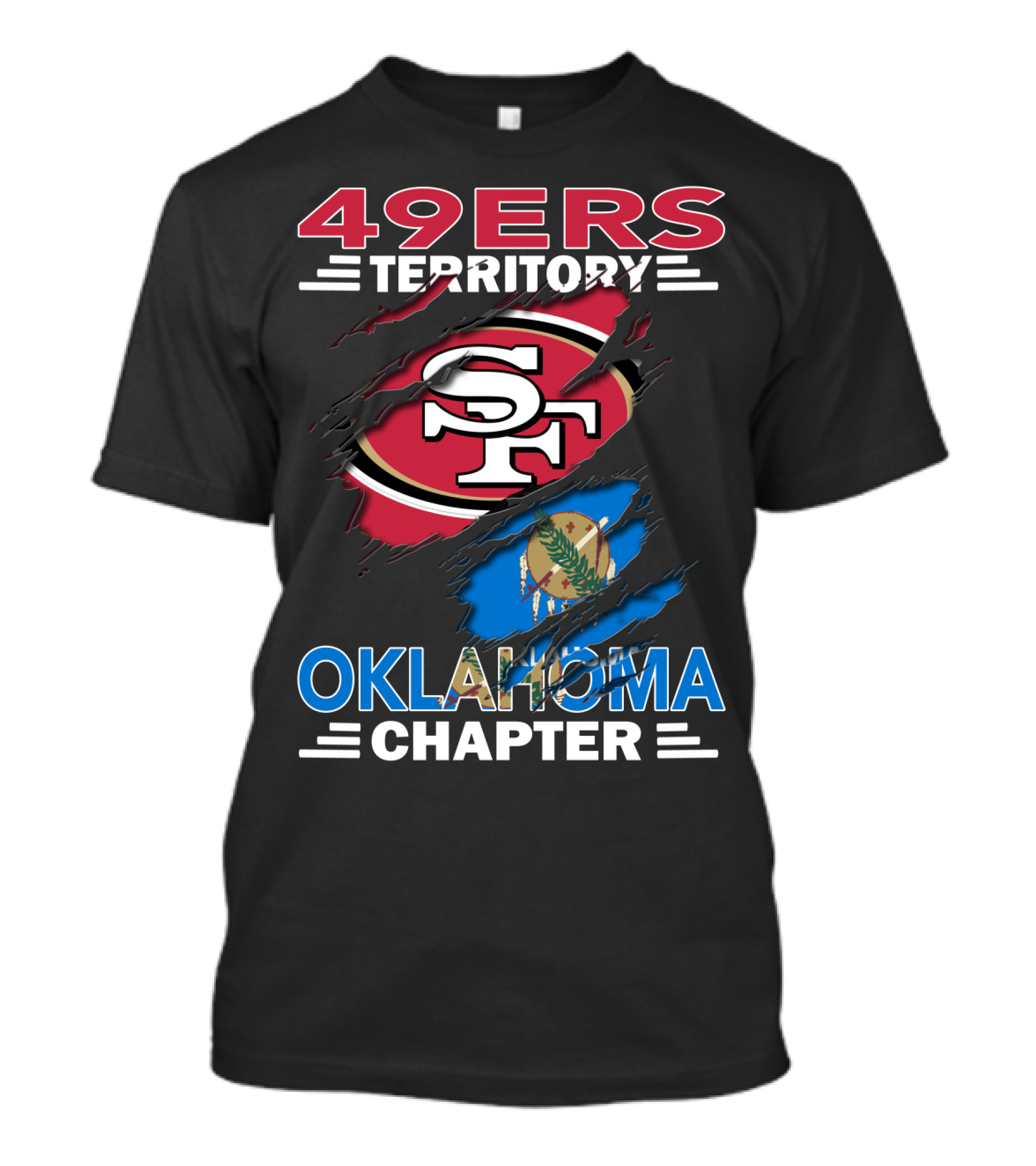 49ers Territory Oklahoma Chapter SF Logo And State Flag T-Shirt