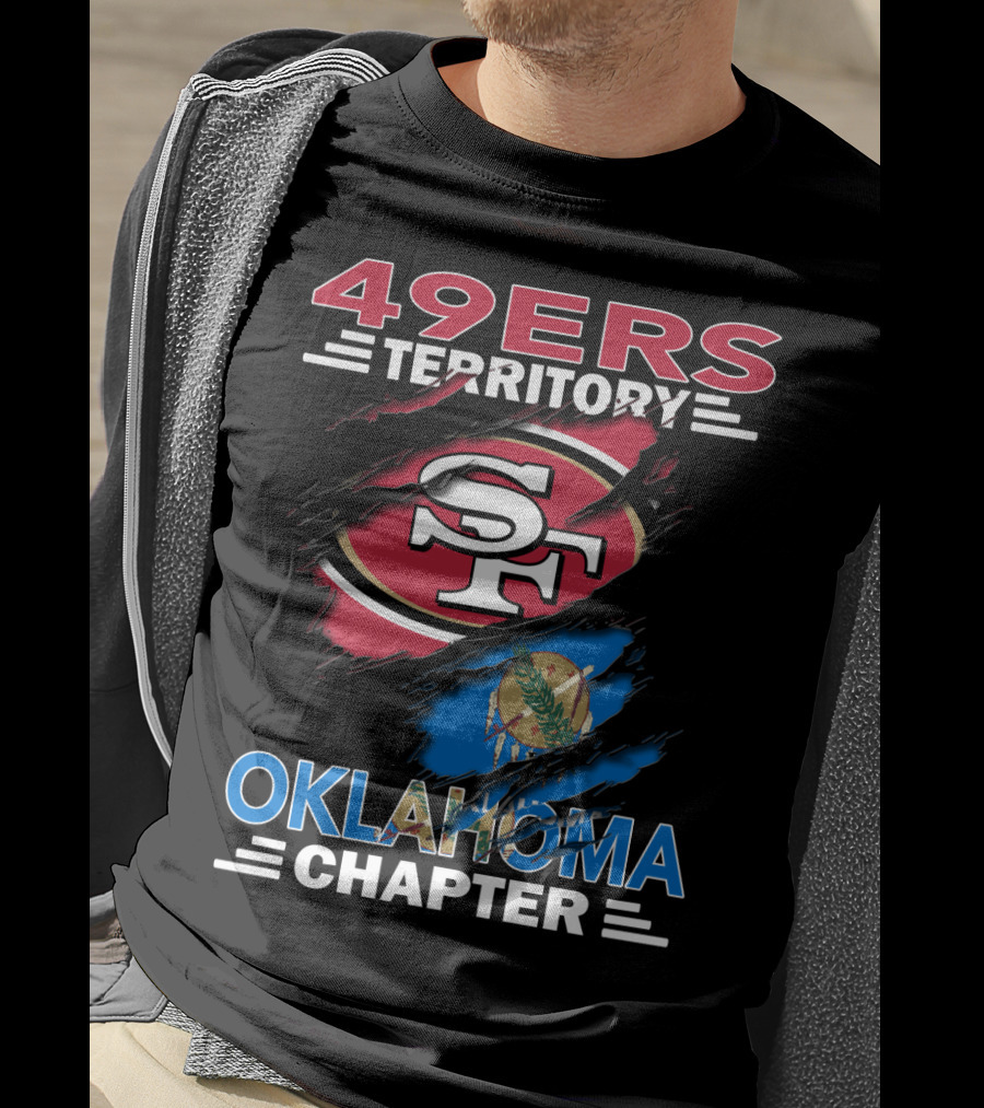 49ers Territory Oklahoma Chapter SF Logo And State Flag T-Shirt