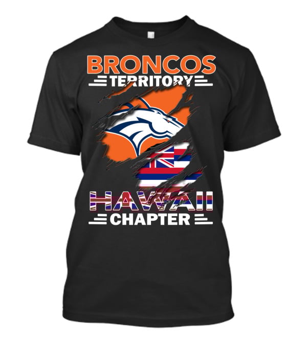 Broncos Territory Hawaii Chapter American Football Fan Club Enthusiasts T-Shirt