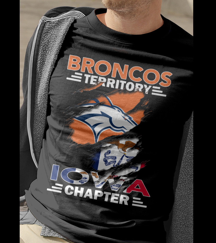 Broncos Territory Iowa Chapter NFL Football Fans T-Shirt