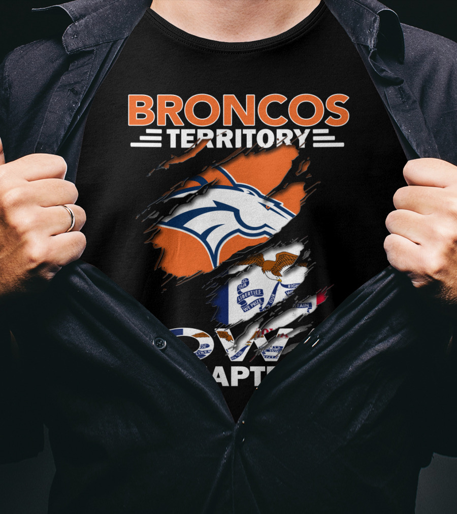 Broncos Territory Iowa Chapter NFL Football Fans T-Shirt