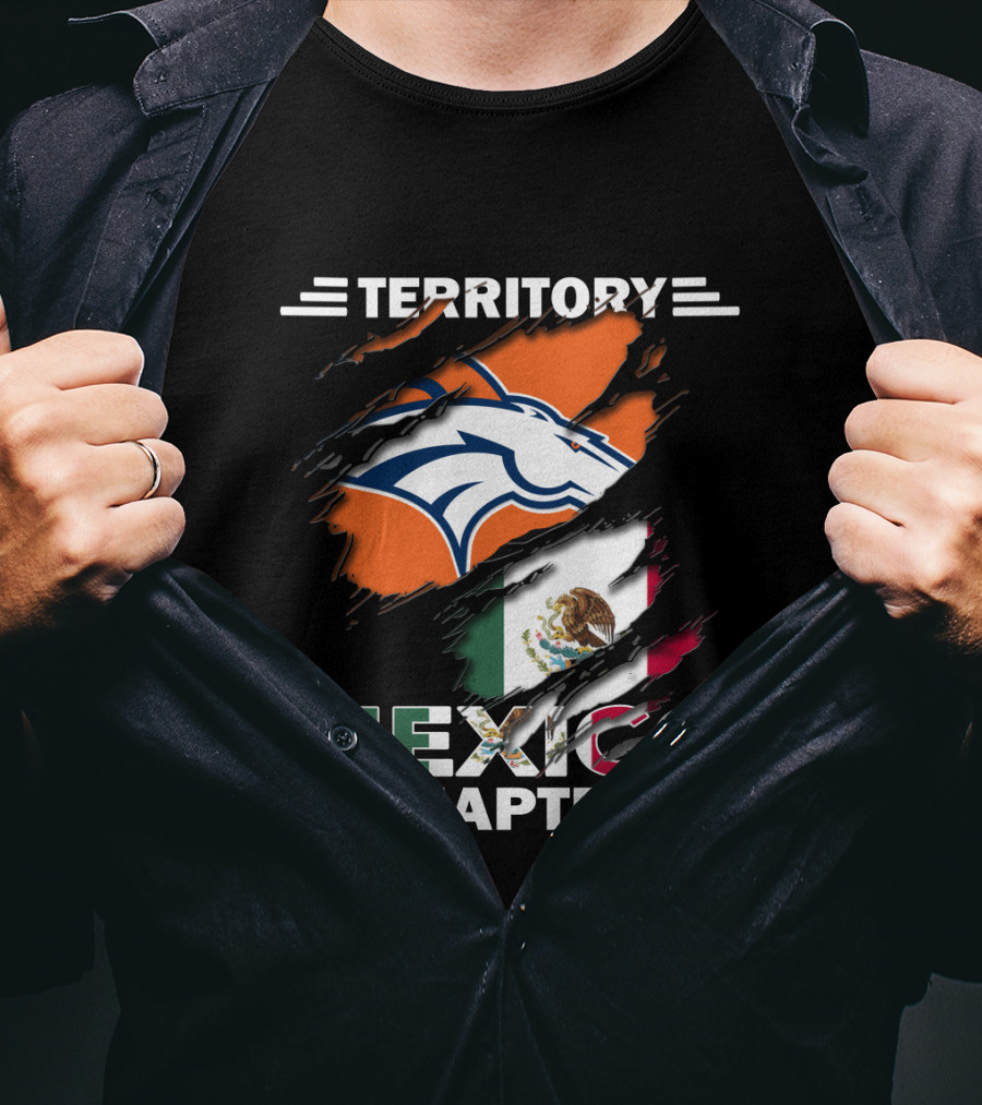 Broncos Territory Mexico Chapter Flag T-Shirt