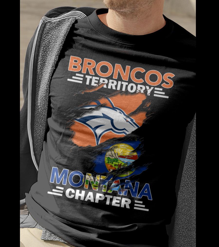 Broncos Territory Montana Chapter Denver Broncos Logo And Montana State Flag T-Shirt