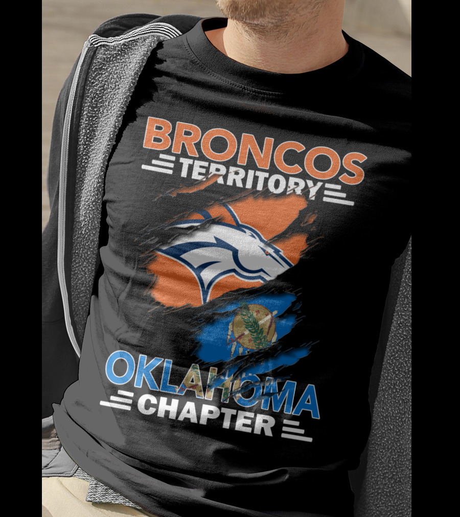 Broncos Territory Oklahoma Chapter NFL Logo And State Flag T-Shirt