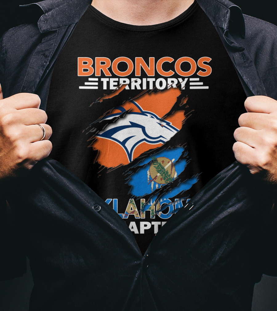 Broncos Territory Oklahoma Chapter NFL Logo And State Flag T-Shirt