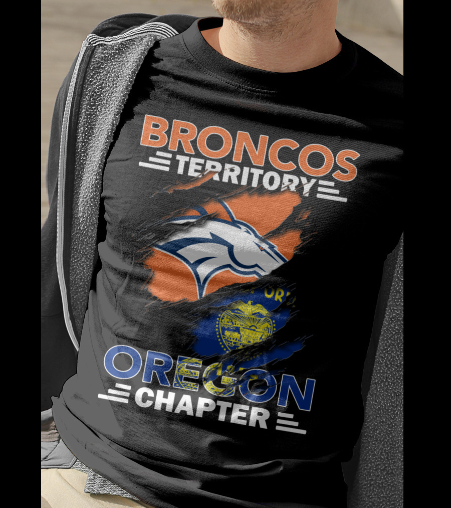 Broncos Territory Oregon Chapter With Denver Broncos And Oregon State Elements T-Shirt
