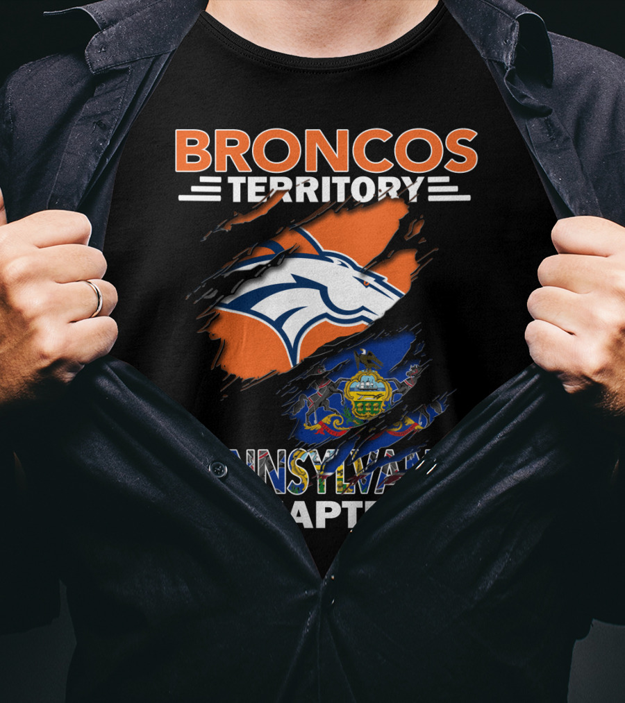 Broncos Territory Pennsylvania Chapter Ripped Design With Team Logo And State Flag T-Shirt