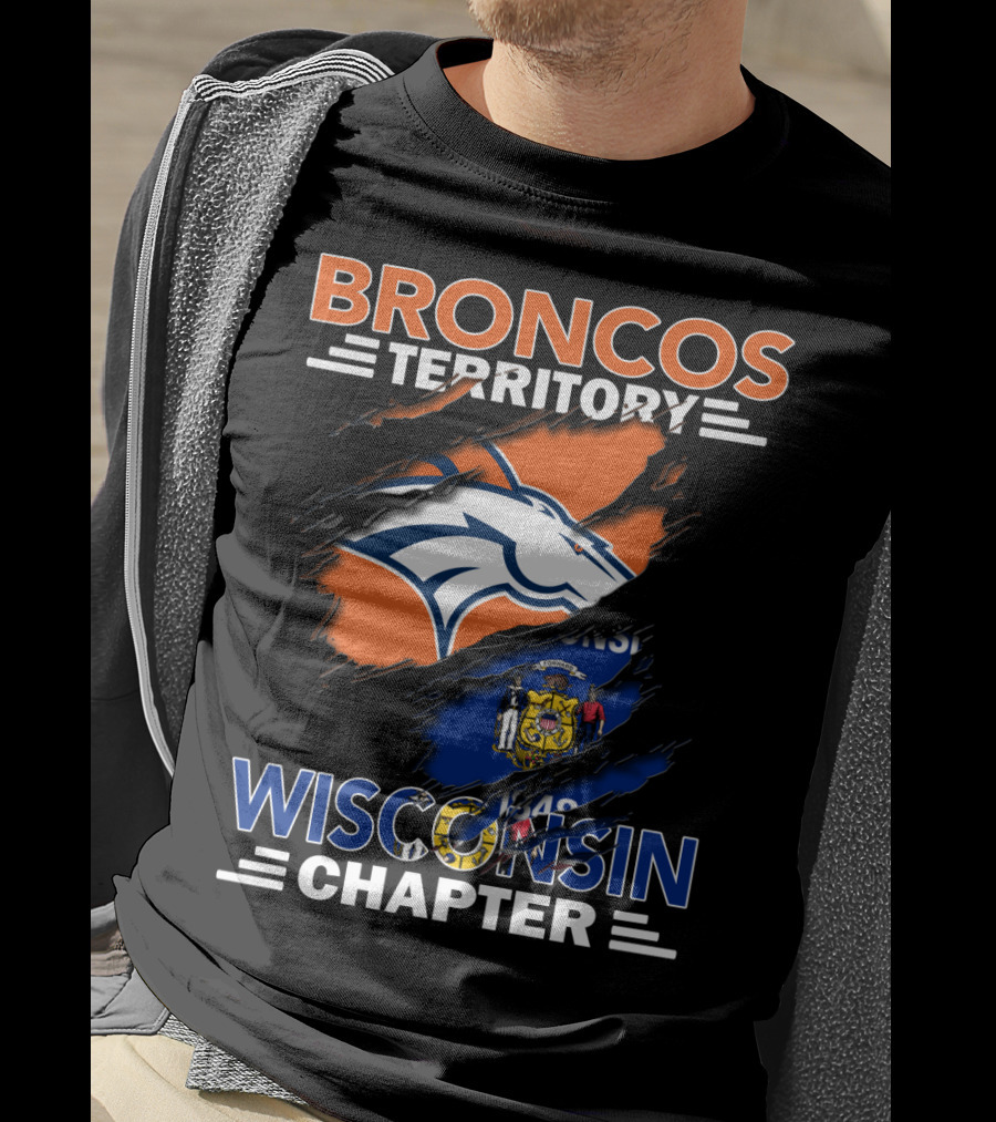 Broncos Territory Wisconsin Chapter Denver Football Team Wisconsin State Flag T-Shirt