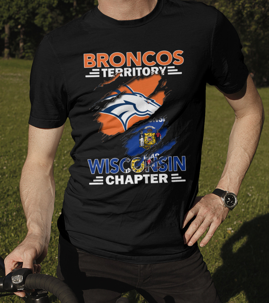 Broncos Territory Wisconsin Chapter Denver Football Team Wisconsin State Flag T-Shirt