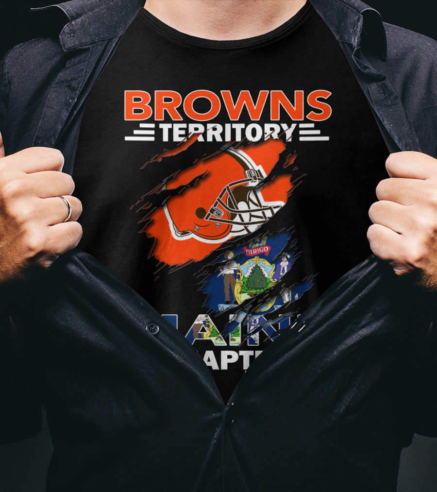 Browns Territory Maine Chapter Football Helmet And State Flag T-Shirt