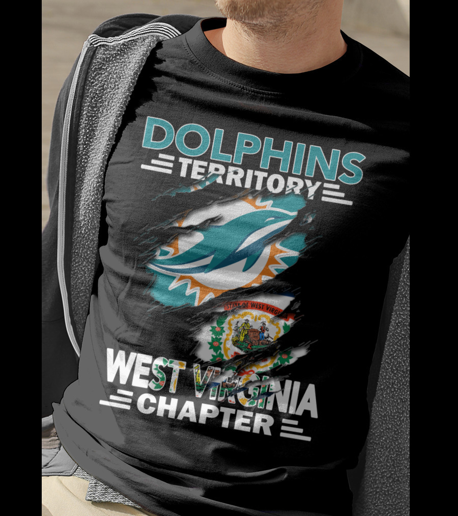 Dolphins Territory Miami Dolphins West Virginia Chapter State Of West Virginia T-Shirt