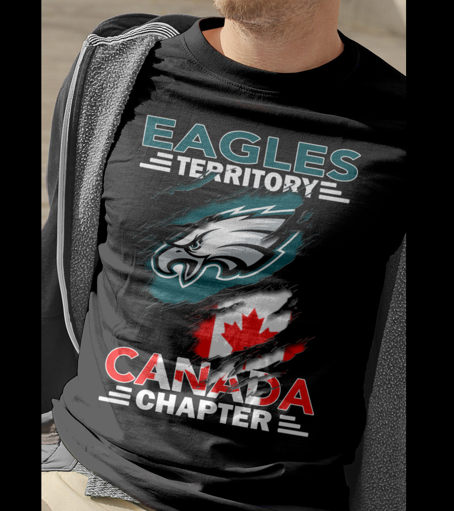 Eagles Territory Canada Chapter Flag And Eagle T-Shirt