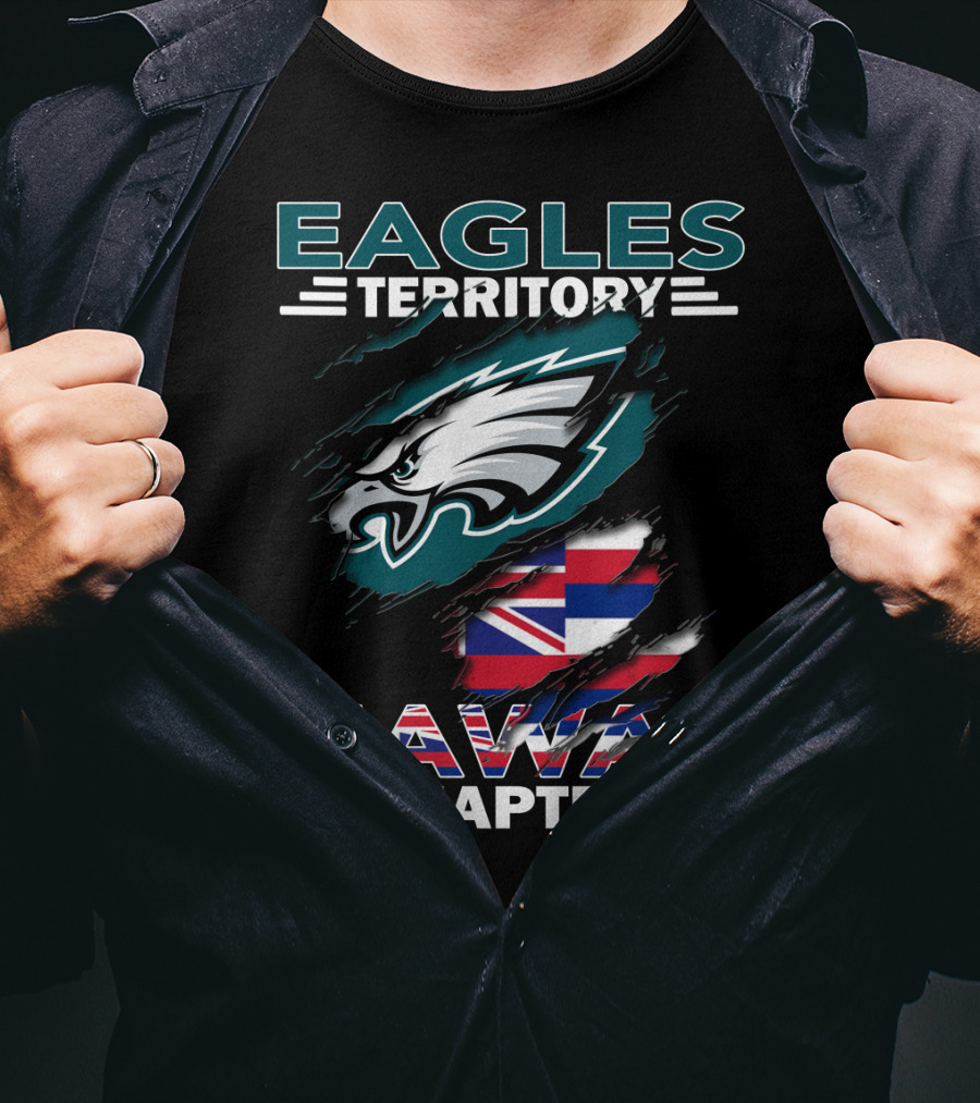 Eagles Territory Hawaii Chapter Nfl Team Logo Hawaiian Flag T-Shirt